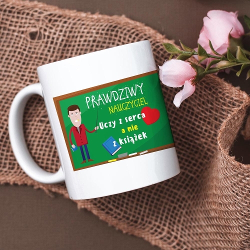 Kubek dla Nauczyciela - Kubek na Dzień Nauczyciela z Nadrukiem - Prawdziwy Nauczyciel