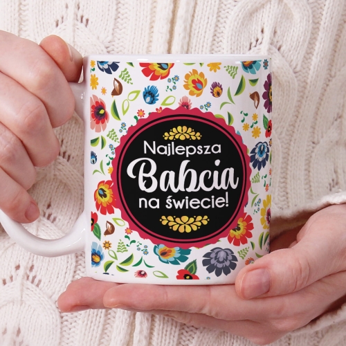 Kubek dla Babci - Kubek na Dzień Babci - Najlepsza Babcia Folk