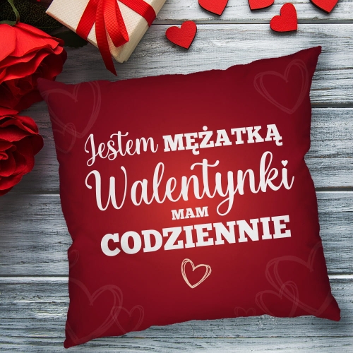 Poduszka na Walentynki - Prezent na Walentynki Dla Żony - Jestem Mężatką