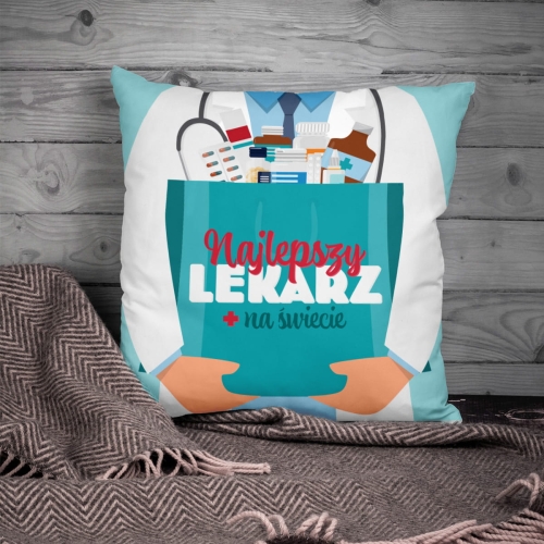 Poduszka z Nadrukiem - Prezent dla Lekarza - Najlepszy Lekarz na Świecie