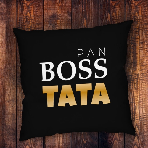 Poduszka dla Taty z Nadrukiem - Prezent na Dzień Ojca - Pan Boss Tata