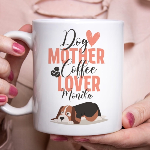 Kubek z Nadrukiem - Kubek z Psem - Prezent dla Psiarza - Dog Mother, Coffee Lover