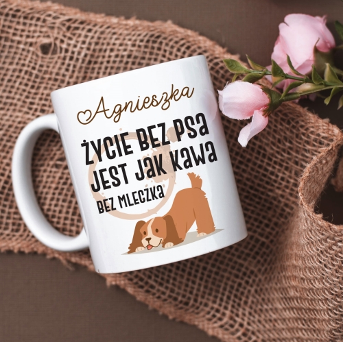 Kubek z Nadrukiem - Kubek z Psem - Prezent dla Psiarza - Życie Bez Psa
