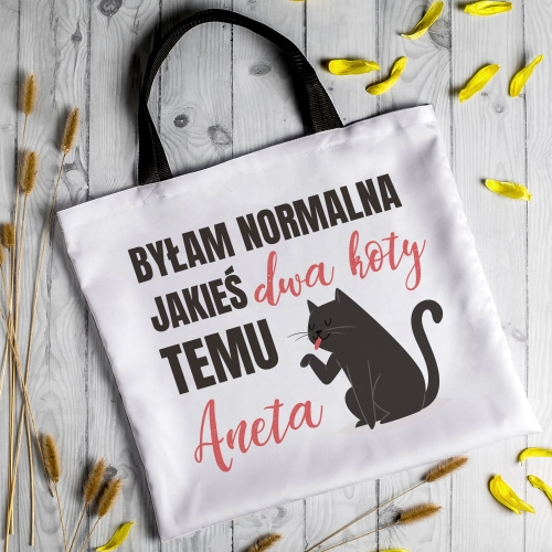 Torba z Nadrukiem - Torba z Kotem - Prezent dla Kociarza, Kociary z Imieniem -  Byłam Normalna