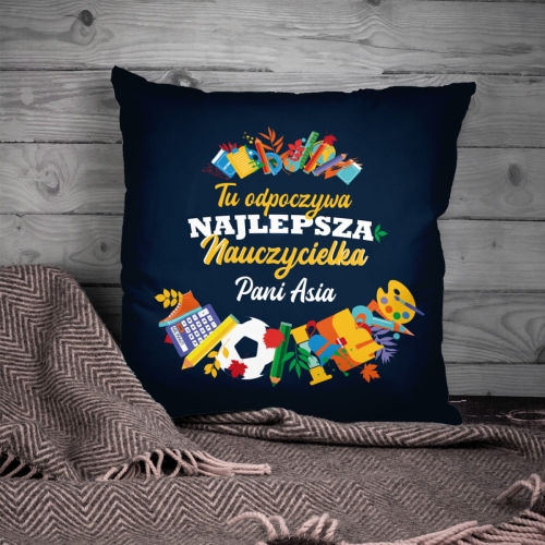 Poduszka dla Nauczycielki - Prezent na Dzień Nauczyciela - Tu Odpoczywa Najlepsza Nauczycielka