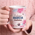 Kubek dla Babci - Kubek na Dzień Babci - Najlepsza Babcia Różowe Piwonie