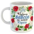 Kubek dla Babci - Kubek na Dzień Babci - Najlepsza Babcia Maki i Niezapominajki