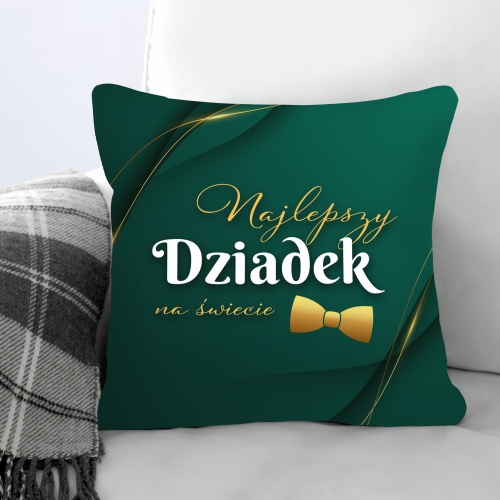 Poduszka dla Dziadka z Nadrukiem - Prezent na Dzień Dziadka - Najlepszy Dziadek na Świecie - Elegancka Zieleń