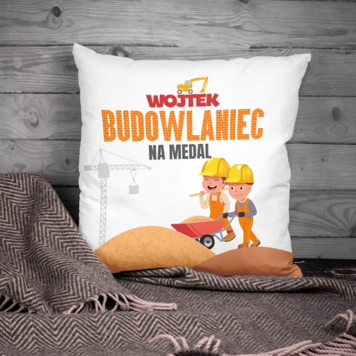 Poduszka z Nadrukiem - Prezent dla Budowlańca - Budowlaniec Na Medal