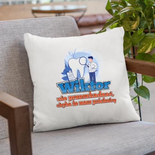 Poduszka z Nadrukiem - Prezent dla Dentysty - Poduszka z Imieniem
