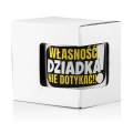 Kubek dla Dziadka z Nadrukiem - Kubek na Dzień Dziadka - Własność Dziadka Nie Dotykać