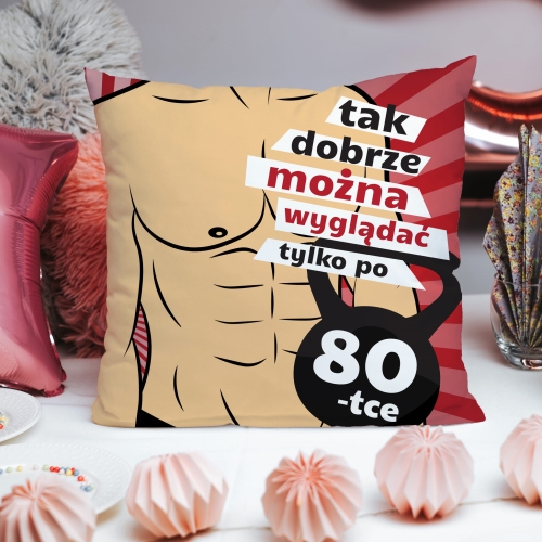 Poduszka z nadrukiem na 80 urodziny dla niego