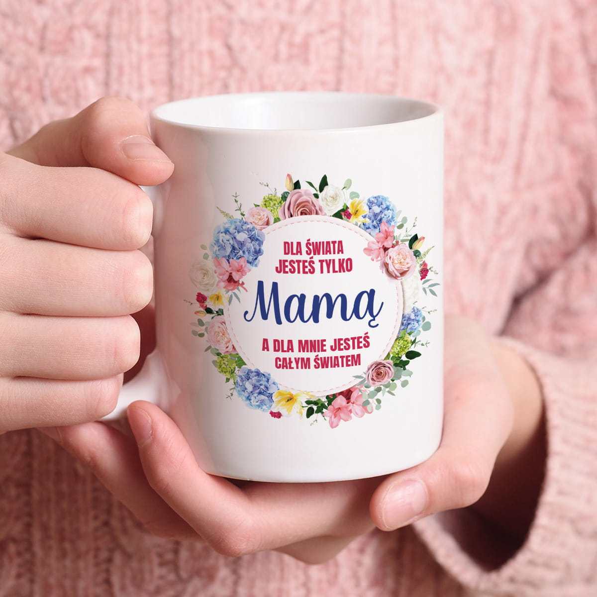 Kubek dla Mamy z Imieniem - Kubek na Dzień Matki - Dla Mnie Jesteś Całym Światem