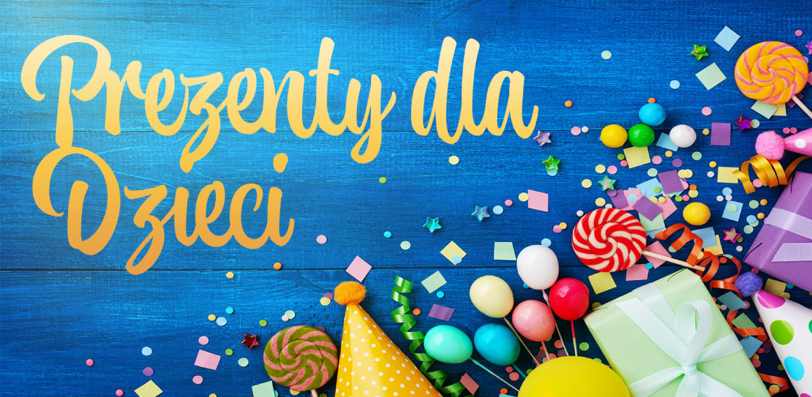 Prezenty Dla Dzieci